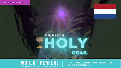 In Search Of The Holy Grail - Featuring David Icke - An Ickonic Original Film