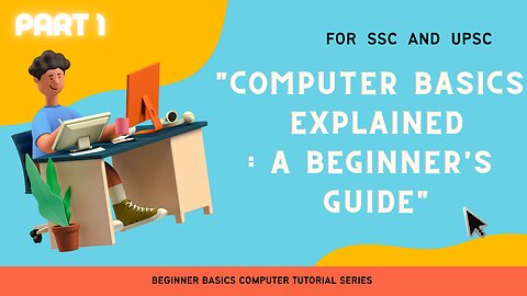 "Computer Basics Explained: A Beginner's Guide"