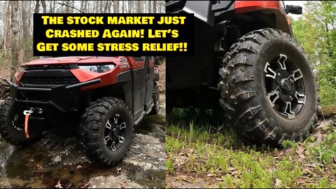 Stress relief! Stock market crashed again! So Let's get in the Polaris Ranger Northstar & RIDE!!