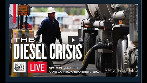 EPOCH TV | The Diesel Crisis Still Looms, and It’s Global
