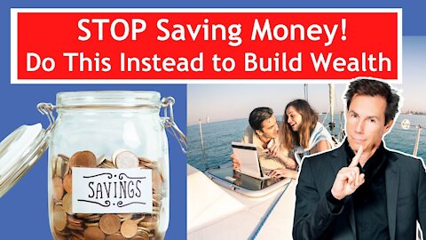 Stop Saving Money! Do This Instead to Build Wealth - Why Smart Real Estate Investors Love Inflation
