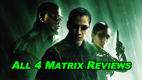 The Matrix, Reloaded, Revolutions, & Resurrections - Movie Reviews