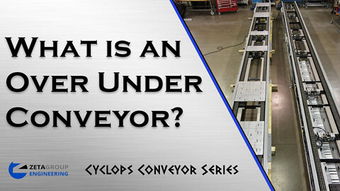 What is an Over Under Conveyor? | Zeta Group Engineering