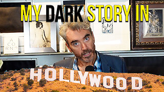 My dark story in Hollywood