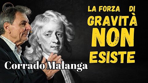 LA FORZA DI GRAVITÀ NON ESISTE