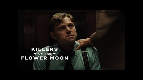 Killers of the Flower Moon — Official Trailer