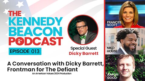 The Kennedy Beacon Podcast #013 - A Conversation with Dicky Barrett, Frontman for The Defiant