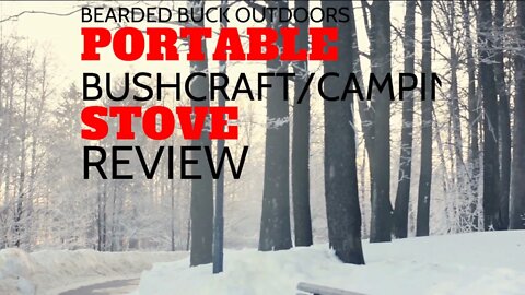 Bushcraft/Camping Portable Stove Under $25 Review
