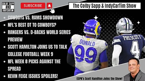 Colby Sapp & IndyCarTim Show 10/25: NFL's Best DT to Cowboys? | Rangers vs. DBacks Preview