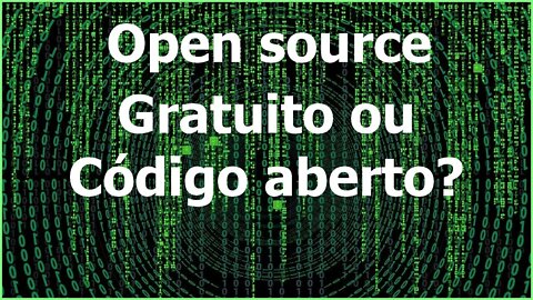 Open source significa Gratuito ou Código Aberto? Devo pagar pelo Linux? É Legal Vender uma distro?