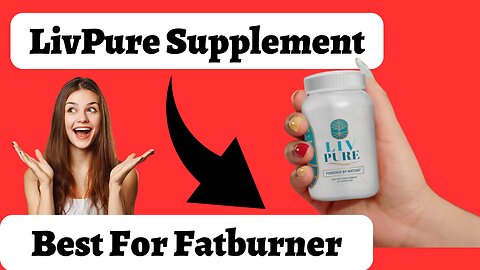 Liv Pure Fat Burner Supplement Review - LivePure Supplement Honest Review 2023