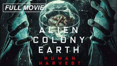 Alien Colony Earth: Human Harvest, UFOs, PORTALS and more