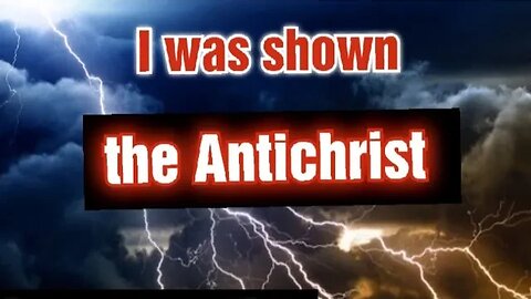 ⚠️ I WAS SHOWN THE ANTlCHRlST #nwo #share #bible #israel #2023