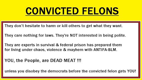 CONVICTED FELONS 2021