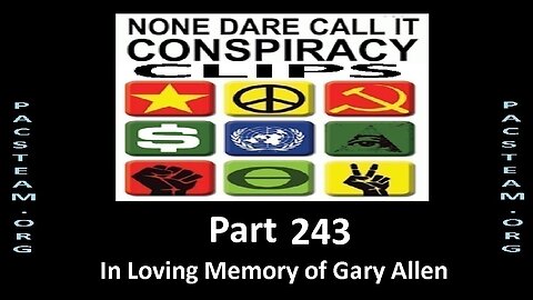 None Dare Call it Conspiracy Clips - Part 243