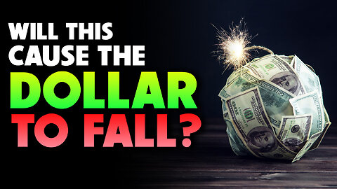 Will this Cause the Dollar to Fall/Fail? 03/03/2023