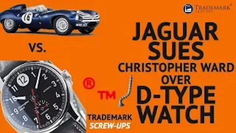 Jaguar Sues Christopher Ward over D-Type Watch