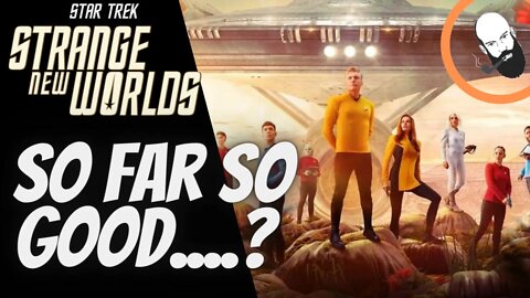 star trek strange new worlds is it worth watching