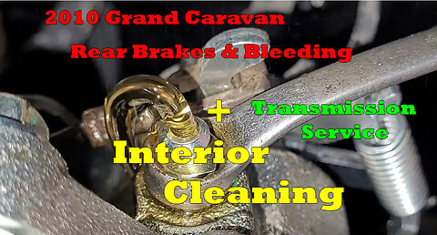 2010 Grand Caravan, Rear Brakes,Bleeding,Transmission Service and Interior Cleaning