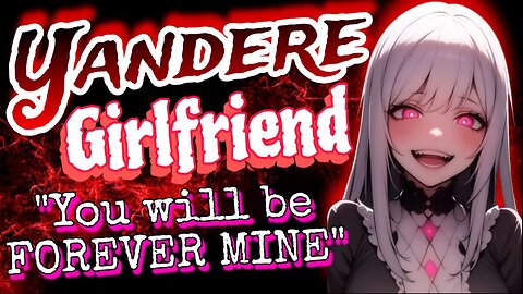 ASMR ROLEPLAY 😈 YANDERE Girlfriend Makes sure you will NEVER leave her 💕 Sadodere