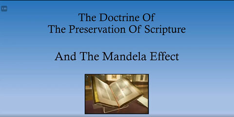 The Mandela Effect and The Doctrine Of The Preservation Of Scripture