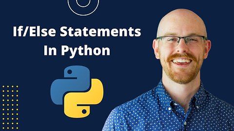 If Else Statements in Python | Python for Beginners Part-5