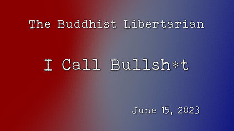 I Call Bullsh*t: Right Speech, A Buddhist Virtue