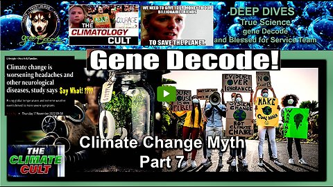 True Science and The Climate Change Myth Part 7 With gene Decode And Kevin