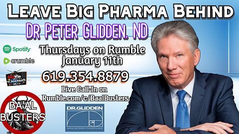 Banned from YT! Call-In Show For Dr PETER GLIDDEN, ND 619-354-8879