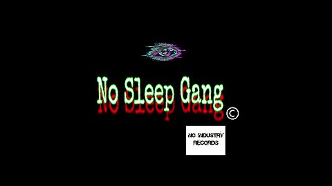 No Sleep Gang - Talking Bout