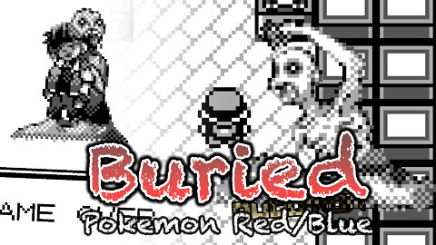 Buried Pokemon Red/Blue - The true creepypasta of the pokemon game is coming 2022