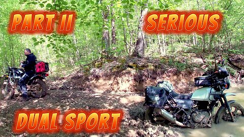 Serious Dual Sport Part 2