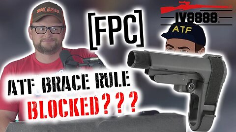 ATF Brace Rule Blocked? Major Update!