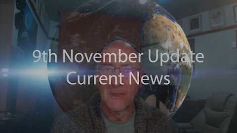 9th November 2021 Update Current News