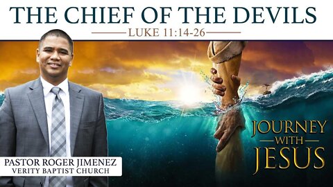 【 The Chief of the Devils 】 Pastor Roger Jimenez