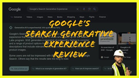 Google's Search Generative Experience Quick Review