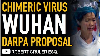 Wuhan’s Chimeric Virus $14 Million EcoHealth Alliance DARPA Proposal