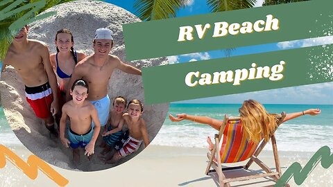 RV BEACH Camping!
