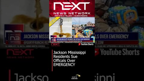 Jackson Mississippi Residents Sue Officals Over EMERGENCY #shorts