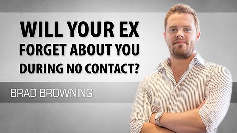 Will Your Ex Forget About You During No Contact-