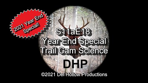 S11aE18 - 2021 Year End Special - Trail Cam Science
