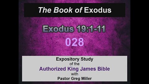028 Exodus 19:1-11 (Exodus Studies)
