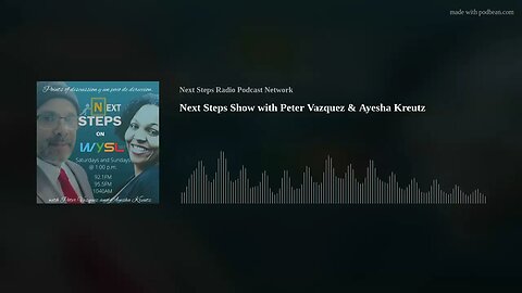 Next Steps Show with Peter Vazquez & Ayesha Kreutz