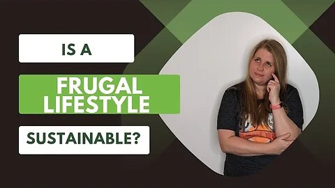 The Necessity of Frugal Living TODAY