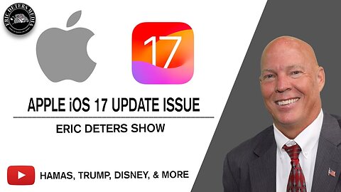 Apple iOS 17 Update Issue | Eric Deters Show