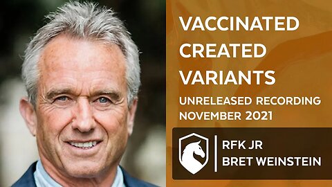 Unvaccinated not invited to the party (RFK Jr & Bret Weinstein)