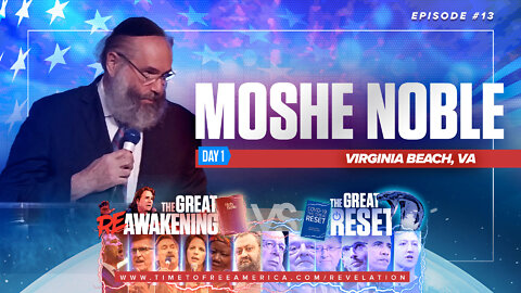 Dr. Zelenko | Moshe Noble | Celebrating the Life of American Hero Dr. Zelenko | The Great Reset Versus The Great ReAwakening