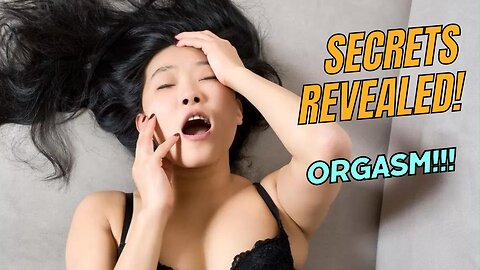 the Secrets of Female Orgasm: A Pleasurable Journey