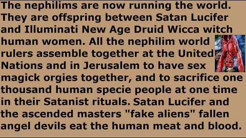 Nephilims now run earth. World rulers gather at U.N. for thousand human sacrifice ritual orgies