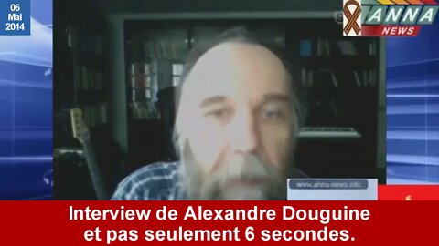 2022/048 Alexandre Douguine le son de cloche est très différent avec plus de 6 secondes d'interview.